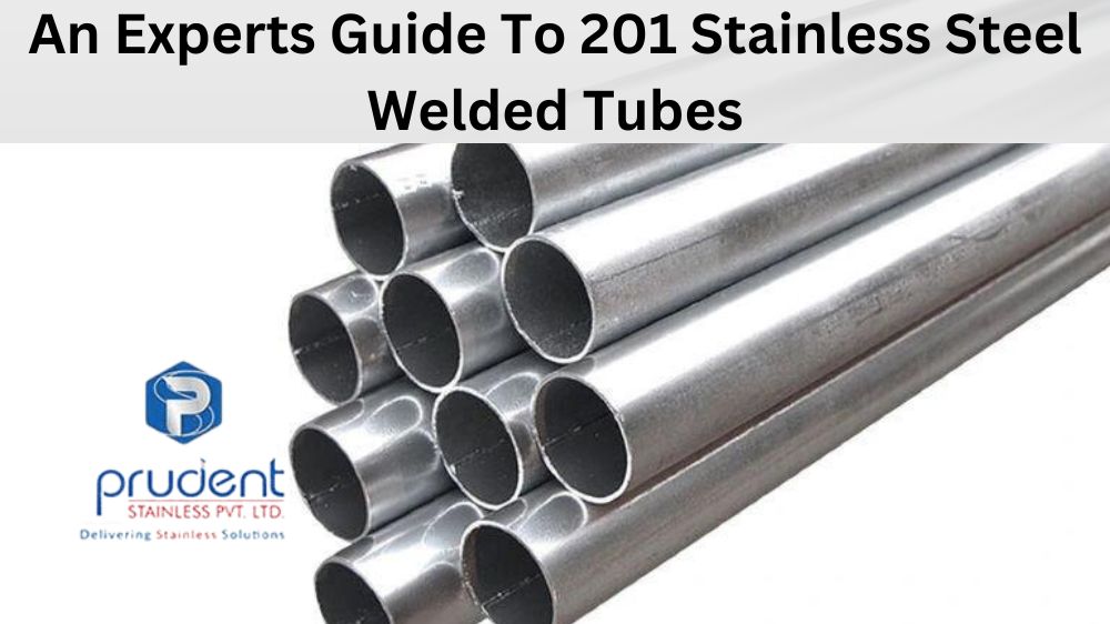 201 Stainless Steel Welded Tubes